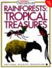 Rain Forests, Tropical Treasures