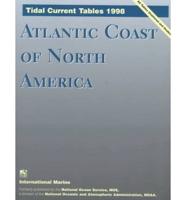 Tide Current Tables 1998: Atlantic Coast of North America