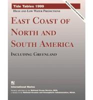 Tide Tables 1999: East Coast of North and South America, Including Greenland