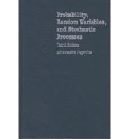 Probability, Random Variables, and Stochastic Processes
