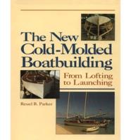 The New Cold-Molded Boatbuilding