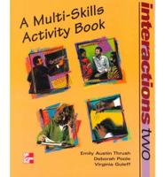 Interactions Two: A Multi-Skills Activities Book