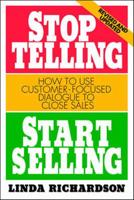 Stop Telling, Start Selling