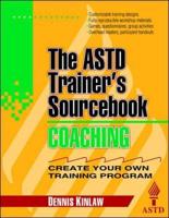 The ASTD Trainer's Sourcebook. Coaching