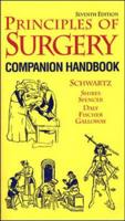 Principles of Surgery, 7th Edition, Companion Handbook