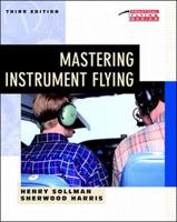 Mastering Instrument Flying