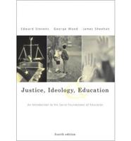 Justice, Ideology, and Education