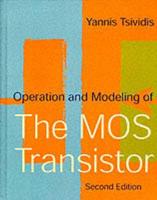 Operation and Modeling of the MOS Transistor