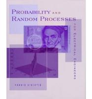 Probability and Random Processes for Electrical Engineers