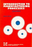 Introduction to Manufacturing Processes