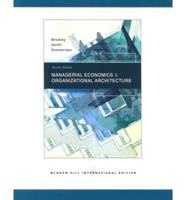 Managerial Economics and Organizational Architecture