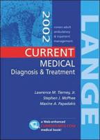 Current Medical Diagnosis and Treatment 2002