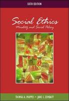 Social Ethics: Morality and Social Policy With Free PowerWeb