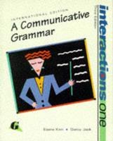 Interactions. Stage I A Communicative Grammar