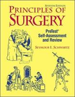 Principles of Surgery Self-Assessment and Review