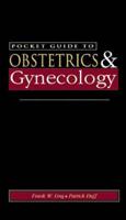 Pocket Guide for Obstetrics and Gynecology : Principles for Practice