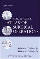 Zollinger's Atlas of Surgical Operations