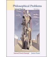 Philosophical Problems: Selected Readings With Free Philosophy PowerWeb