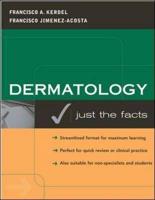Dermatology: Just the Facts
