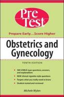 Obstetrics & Gynecology: PreTest Self-Assessment & Review
