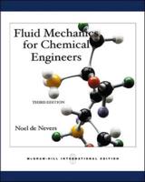 Fluid Mechanics for Chemical Engineers