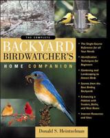 The Complete Backyard Birdwatcher's Home Companion