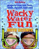Wacky Water Fun With Science