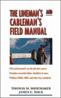 The Lineman's and Cableman's Field Manual