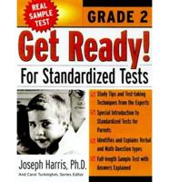 Get Ready! For Standardized Tests : Grade 2