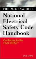 McGraw-Hill's National Electrical Safety Code (NESC) Handbook