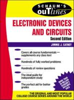 Schaum's Outline of Theory and Problems of Electronic Devices and Circuits