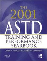 The 2001 ASTD Training and Performance Yearbook