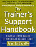 The Trainer's Support Handbook