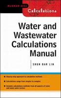 Water and Wastewater Calculations Manual