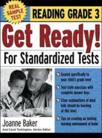 Get Ready! Reading Grade 3 : How to Help Your Kids Score High on Any Standardized Test