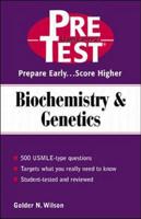 Pre-Test Self-Assessment and Review. Biochemistry and Genetics