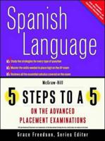 5 Steps to a 5 AP Spanish Language