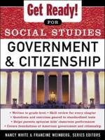 Get Ready! For Social Studies. Government and Citizenship