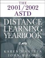 The 2001/2002 ASTD Distance Learning Yearbook