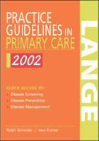 Practice Guidelines in Primary Care 2002