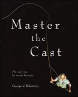 Master the Cast