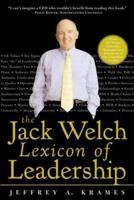 The Jack Welch Lexicon of Leadership