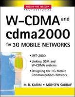 W-CDMA and Cdma2000 for 3G Mobile Networks