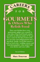 Careers for Gourmets & Others Who Relish Food, Second Edition