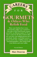 Careers for Gourmets & Others Who Relish Food