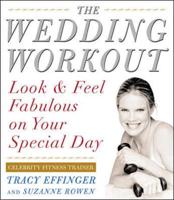The Wedding Workout