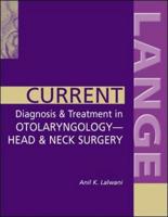 Current Diagnosis & Treatment in Otolaryngology - Head & Neck Surgery