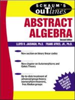 Schaum's Outline of Theory and Problems of Abstract Algebra