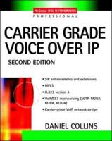 Carrier Grade Voice Over IP