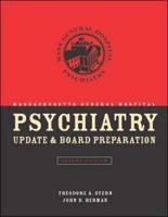 The Massachusetts General Hospital Psychiatry Update and Board Preparation